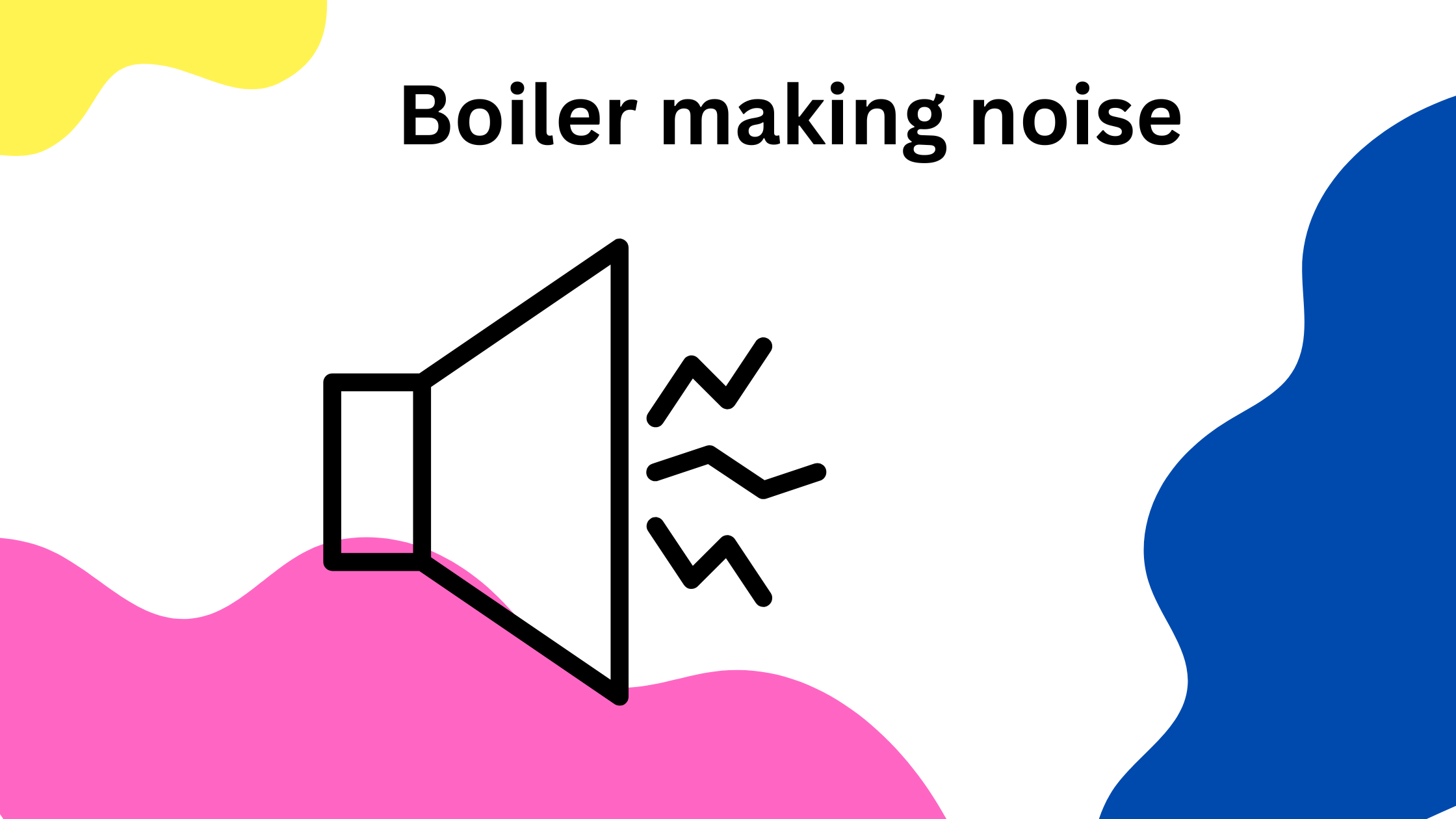 Boiler making noise